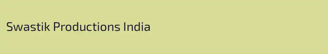 Swastik Productions India